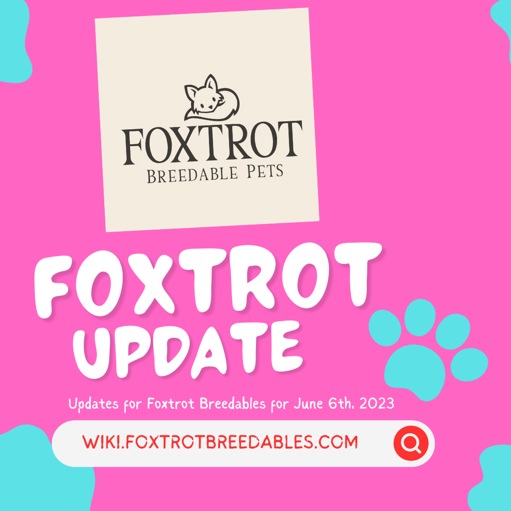 Foxtrot May 2023 updates - Foxtrot Breedables